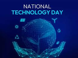 National Technology Day 2024, Celebrating India’s Technological Prowess