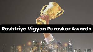 Rashtriya Vigyan Puraskar 2024 Announced: Check the Complete list