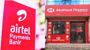 Airtel Payments Bank Offer Gold Loans In Partnership With Muthoot Finance