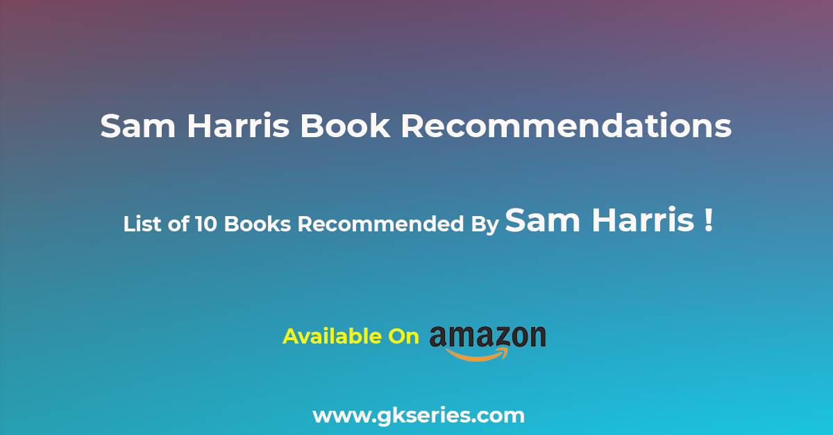 Sam Harris Books Ranked 116 Books Everyone Should Read As Chosen By Sam Harris Booksicon Com 2390
