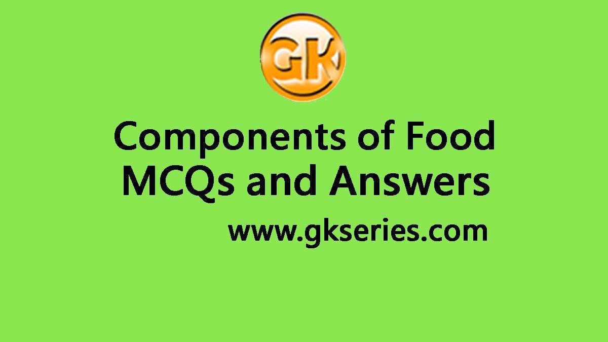 components-of-food-multiple-choice-questions-and-answers-components