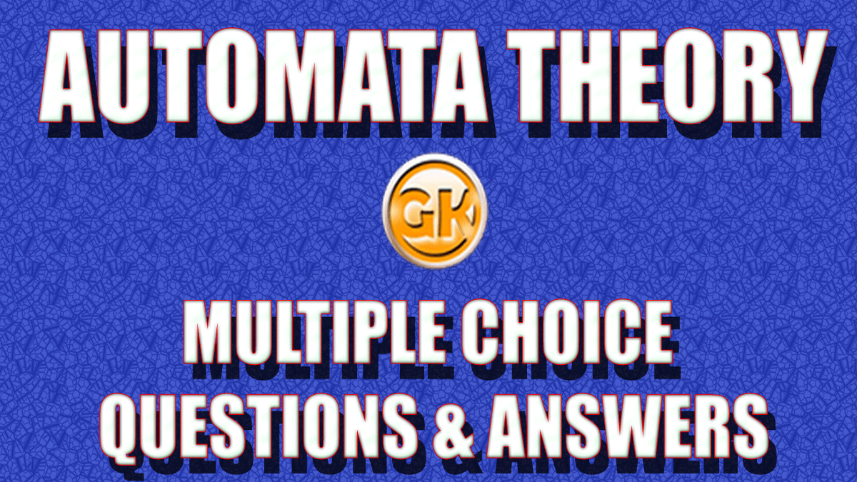 automata-theory-multiple-choice-questions-and-answers-automata