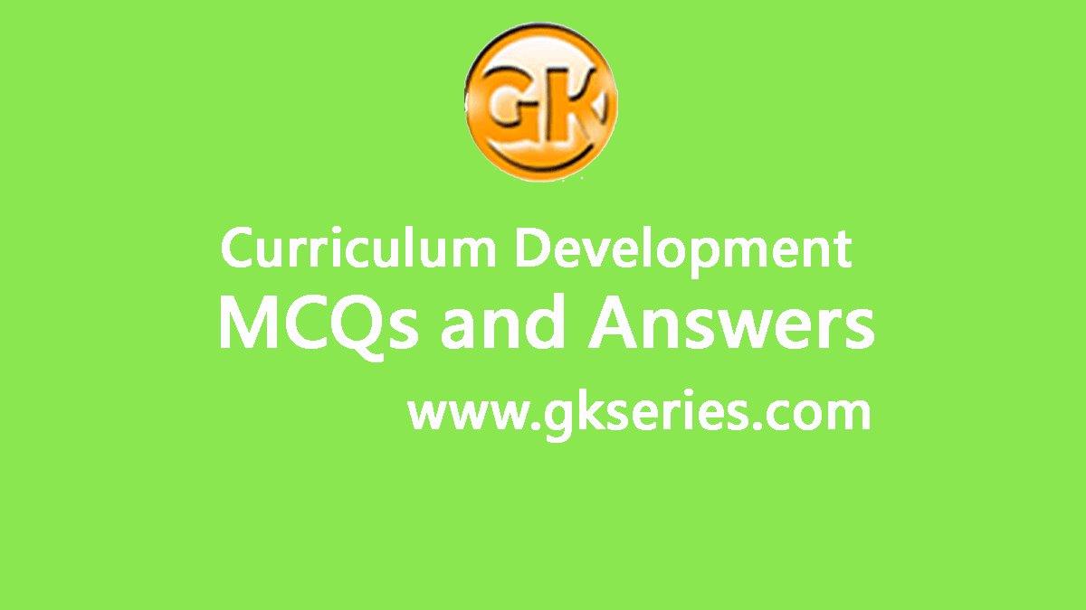 Curriculum Development Objective Type Questions And Answers ...