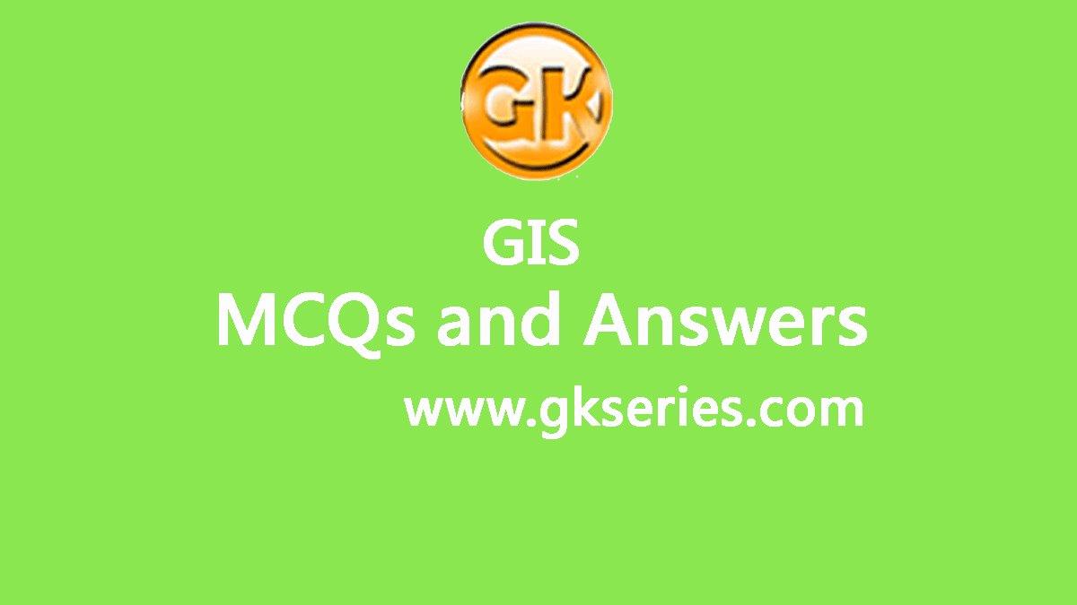 GIS Objective Type Questions And Answers GIS Quiz