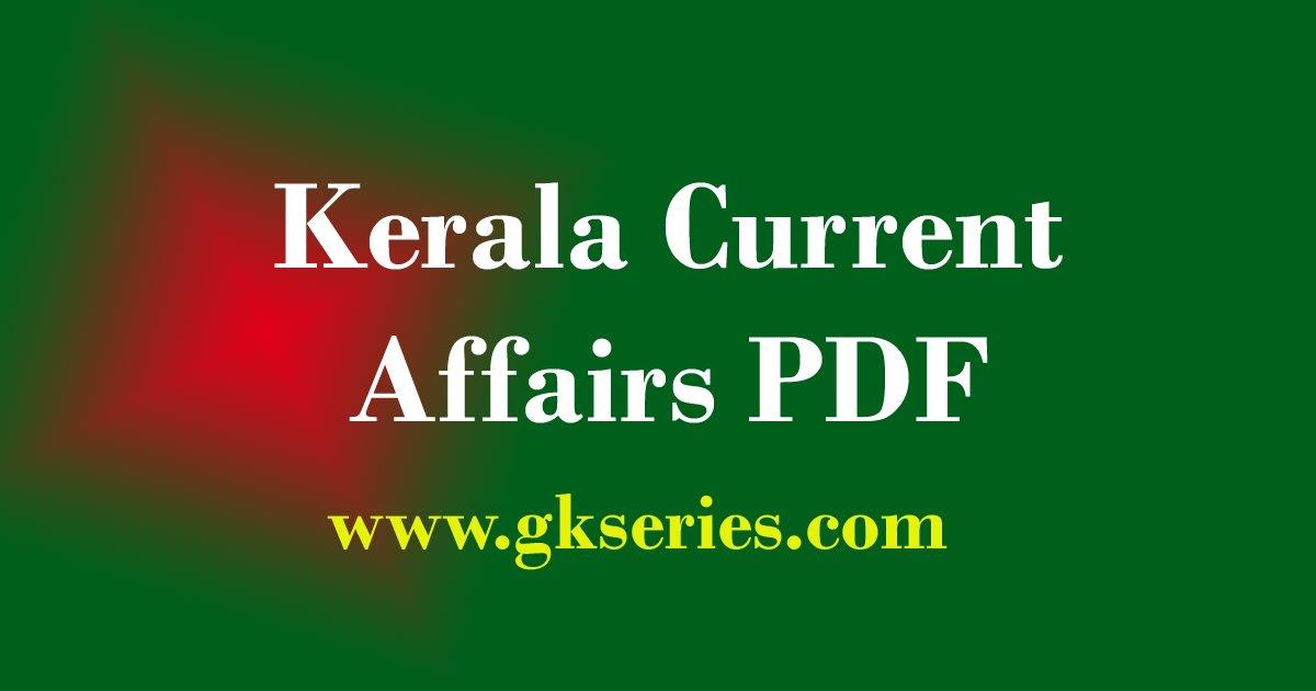 Kerala Current Affairs 2022 Download Pdf | Latest News Articles & Events