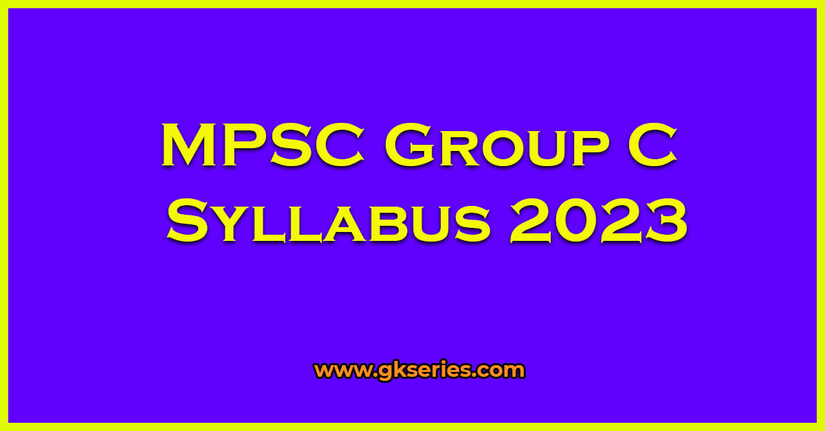 MPSC Group C Syllabus 2023