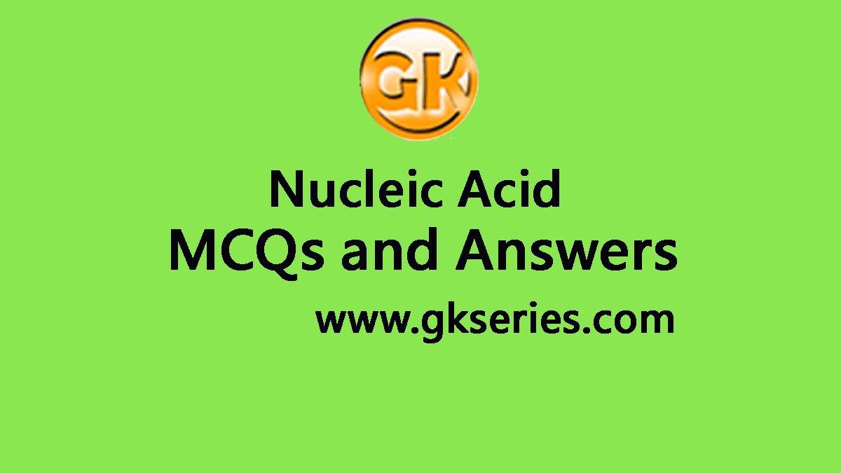 Nucleic Acid Objective Type Questions And Answers Nucleic Acid Quiz