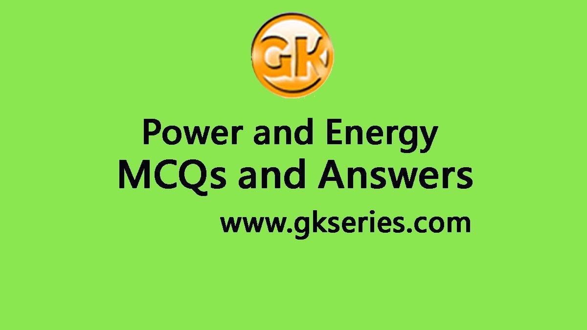 Power And Energy Multiple Choice Questions(MCQs) & Answers | Power And ...