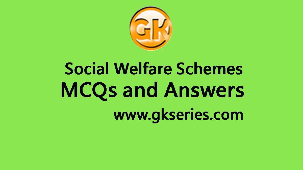 social-welfare-schemes-multiple-choice-questions-and-answers-social