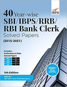 40 Year-wise SBI/ IBPS/ RRB/ RBI Bank Clerk Solved Papers (2015-21) 