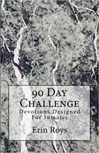 90 Day Challenge: Devotions Designed for Inmates