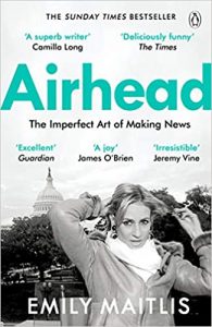 Airhead: The Imperfect Art of Making News