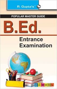 B.Ed. Entrance Exam Guide (Popular Master Guide) 