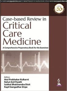 Case-Based Review In Critical Care Medicine