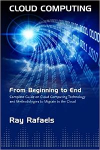 Cloud Computing: From Beginning to End