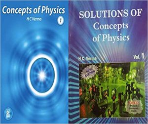 Concepts Of Physics VOL - 1 Class-11 And Solutions Of Concepts Of Physics Vol.1