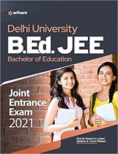 Delhi University B.Ed. Joint Entrance Exam 2021