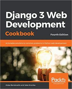 Django 3 Web Development Cookbook