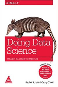 Doing Data Science: Straight Talk from The Frontline