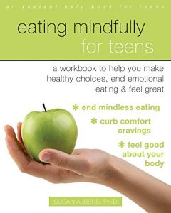 Eating Mindfully for Teens