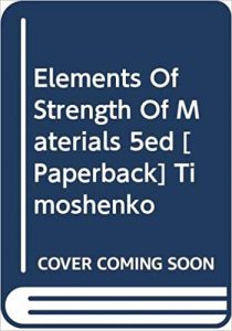 Elements Of Strength Of Materials