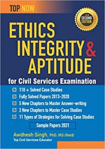 Ethics, Integrity & Aptitude for Civil Services Examination Second Edition