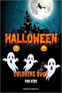 Halloween Coloring Book For Kids: Fun, Scary And Spooky Halloween Coloring Pages For Boys And Girls