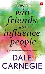 How to Win Friends and Influence