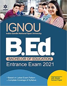 IGNOU B.ed Entrance Exam Guide 2021