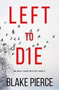 Left To Die