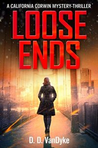 Loose Ends: A Private Investigator Crime and Suspense Mystery Thriller