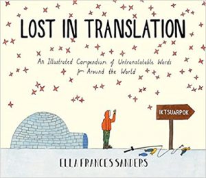 Lost in Translation: An Illustrated Compendium of Untranslatable Words