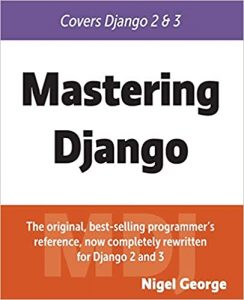 Mastering Django