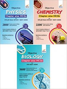 Objective Physics, Chemistry & Biology Chapter-wise MCQs for NTA NEET/AIIMS/JIPMER