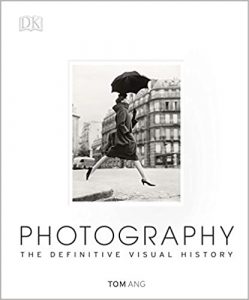 Photography: The Definitive Visual History