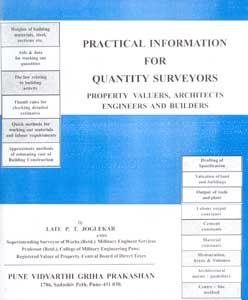 Practical Information for Quantity Surveyors, Property Valuers, Architects, Engineers and Builders 