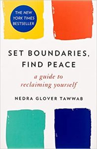 Set Boundaries, Find Peace