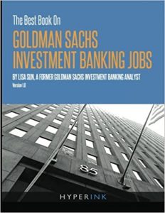 The Best Book On Goldman Sachs Investment Banking Jobs