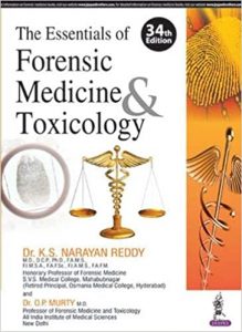 The Essentials of Forensic Medicine and Toxicology