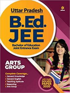 UP B.ed JEE Arts group Guide for 2021 Exam