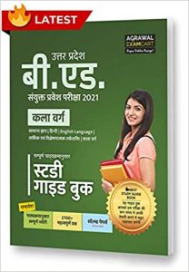 Uttar Pradesh B.Ed Latest Guidebook For Arts Entrance Exam 2021