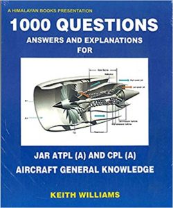 1000 Questions Answers And Explanations for JAR ATPL And CPL Aircraft General Knowledge