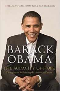 Barack Obama : The Audacity Of Hope