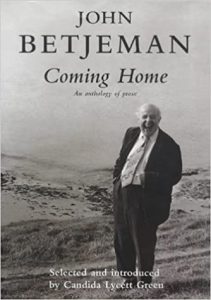 Coming Home: Selected Prose of Sir John Betjeman