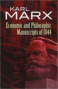 Economic and Philosophic Manuscripts of 1844