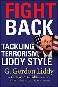 Fight Back: Tackling Terrorism, Liddy Style