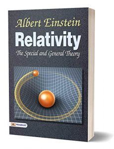 Relativity the Special General Theory by Albert Einstein