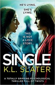 Single: A totally gripping psychological thriller full of twists