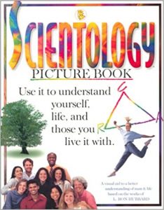 The Basic Scientology Picture Book: Taken from the Works of L. Ron Hubbard