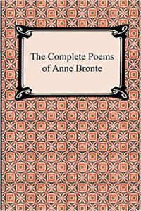 The Complete Poems of Anne Bronte